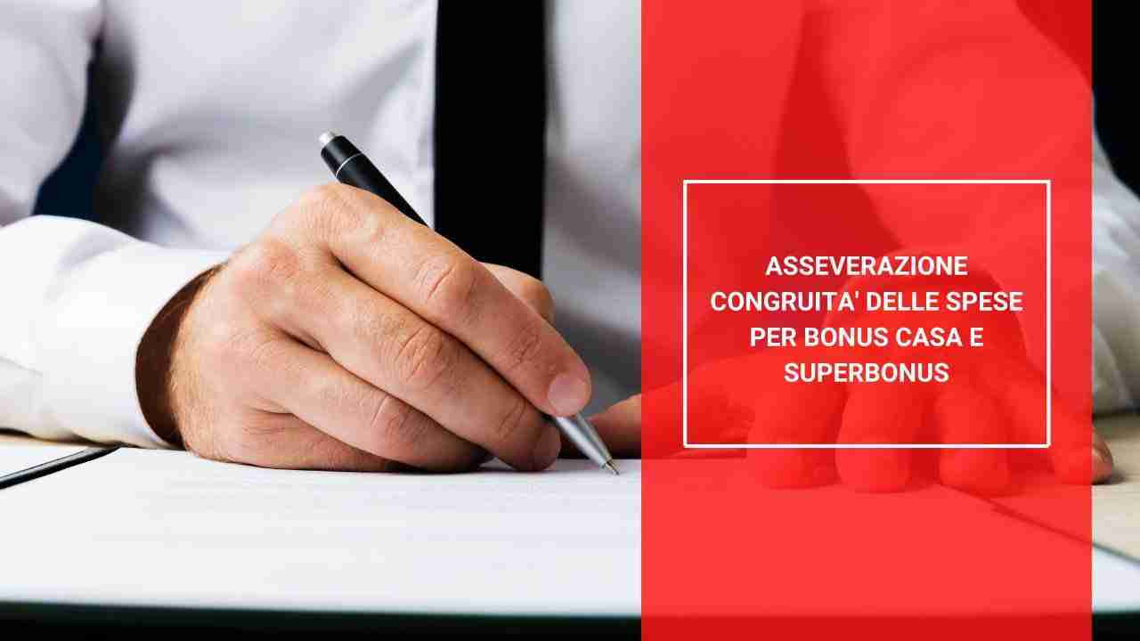 Asseverazione congruità prezzi Asseverazione di congruità dei prezzi: analisi di fatture e computo metrico