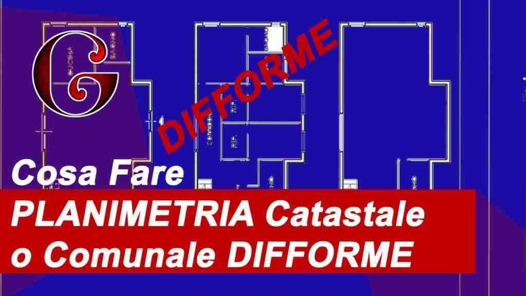 Cosa fare quando la planimetria catastale o comunale è difforme Cosa fare quando la planimetria catastale o comunale è difforme